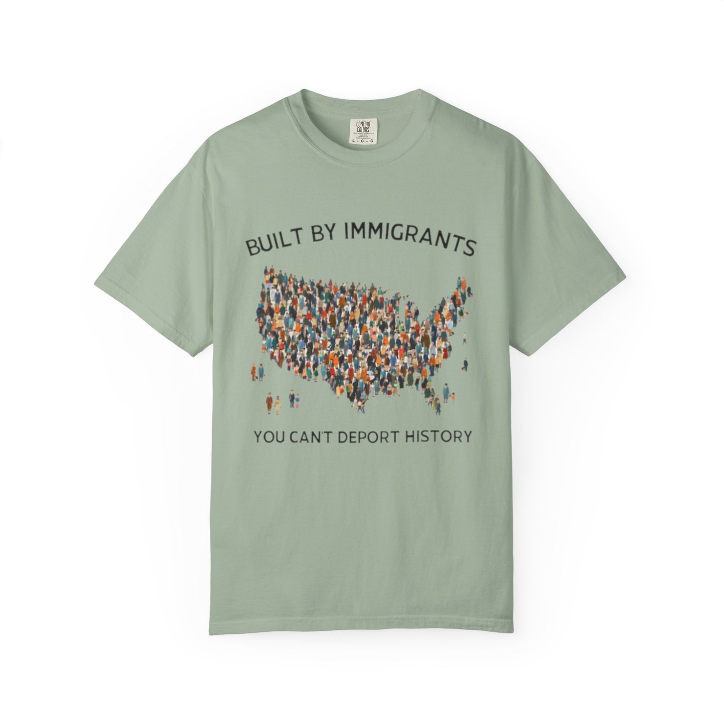 T-Shirt — "Built by Immigrants" USA Map Graphic Tee (You Can't Deport History)