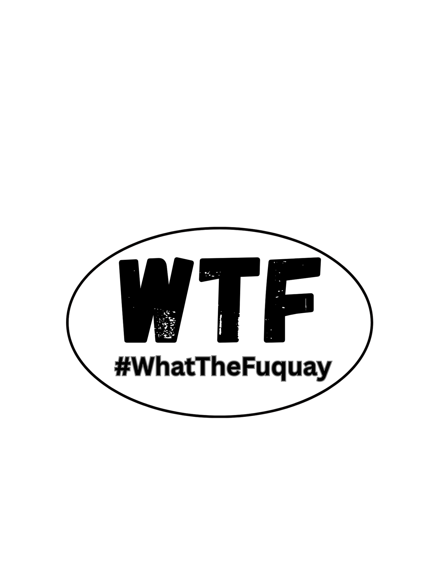 #WhatTheFuquay Car Magnet