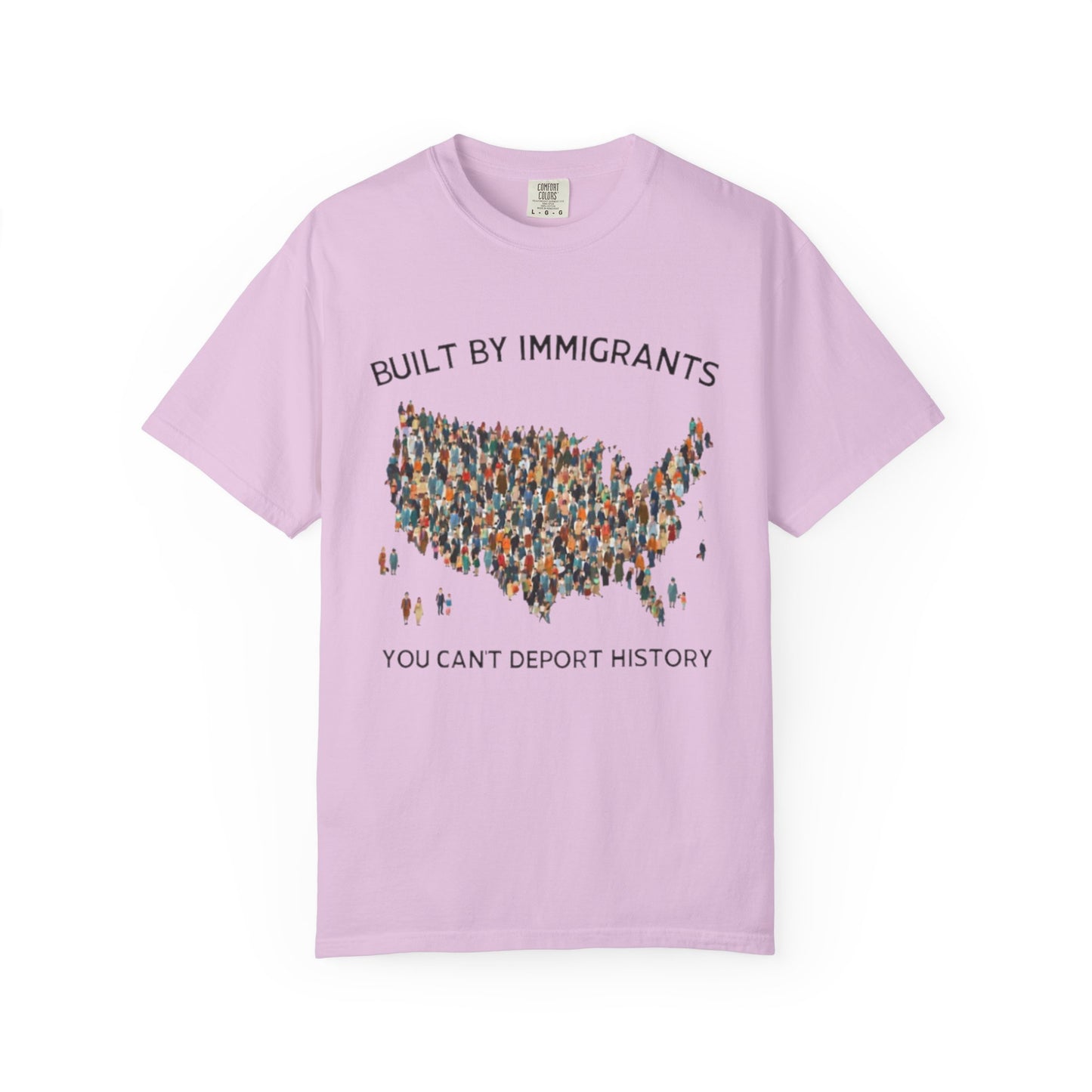 T-Shirt — "Built by Immigrants" USA Map Graphic Tee (You Can't Deport History)