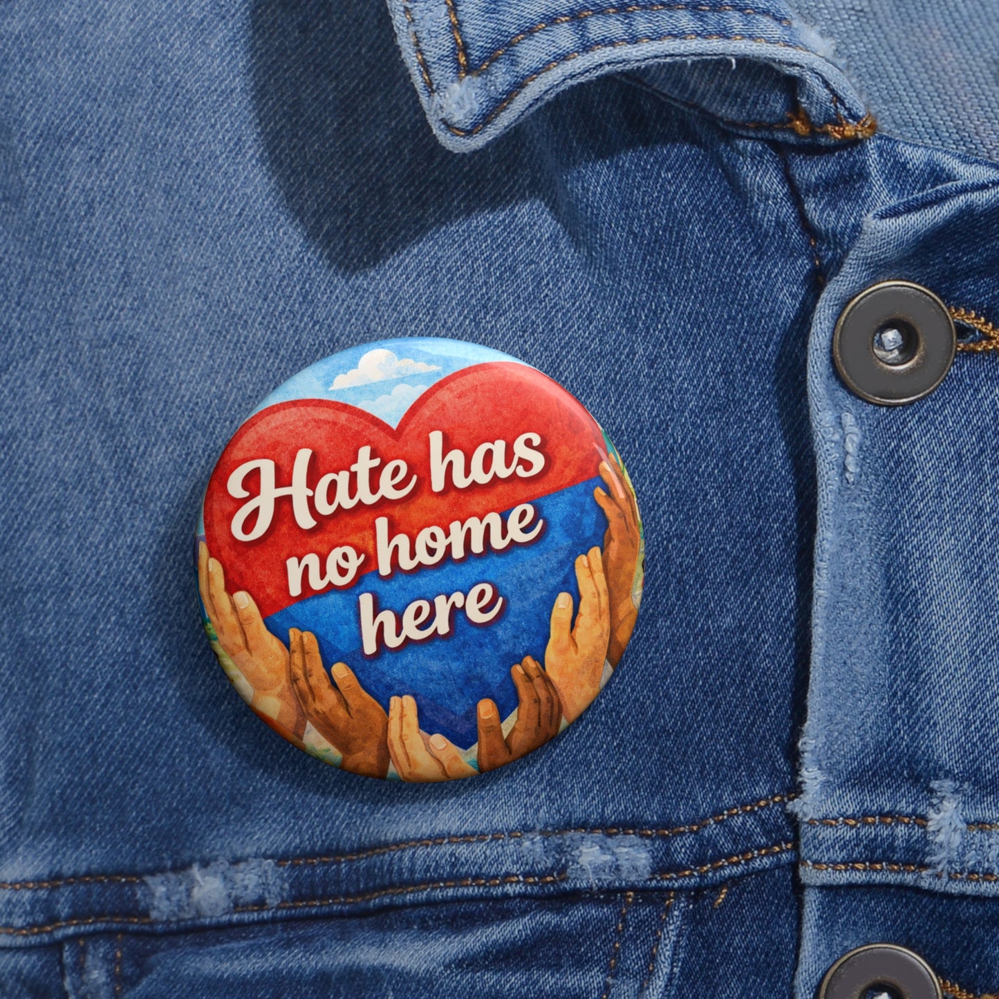 "Hate Has No Home Here" Pin Button - Political Pride Pin