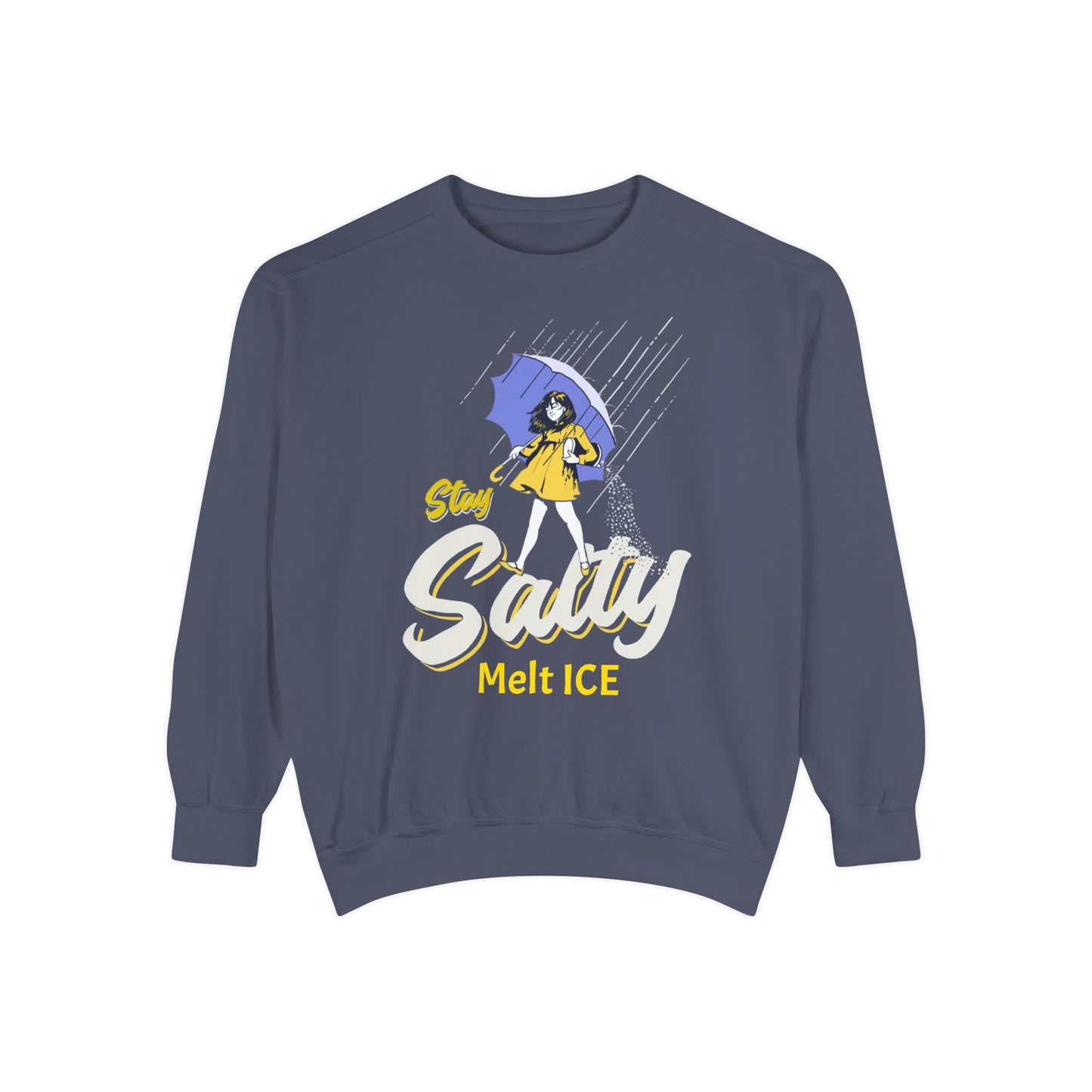 Stay Salt Unisex Garment-Dyed Sweatshirt