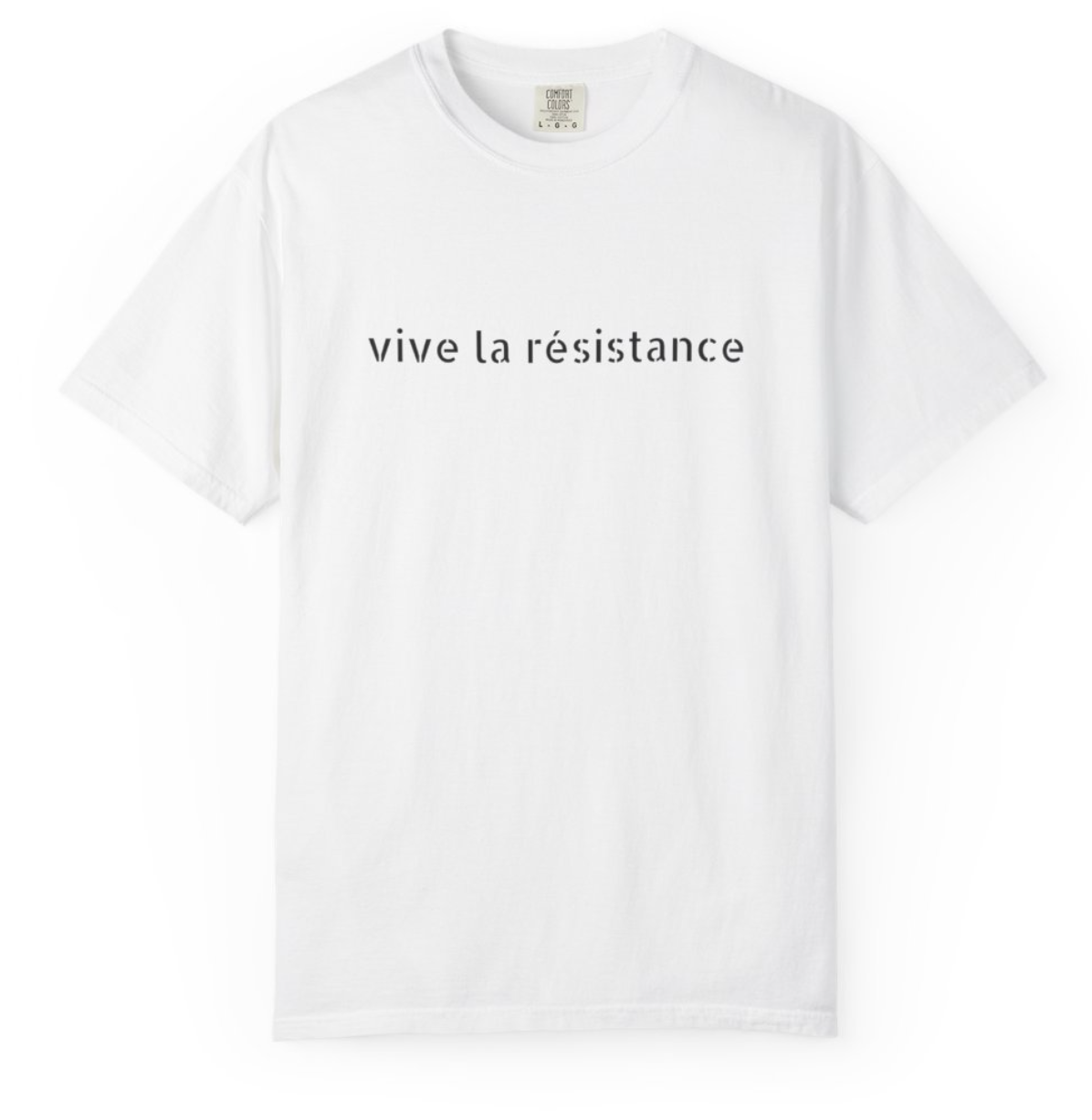 Vive la Résistance T-Shirt — Minimalist French Slogan Tee