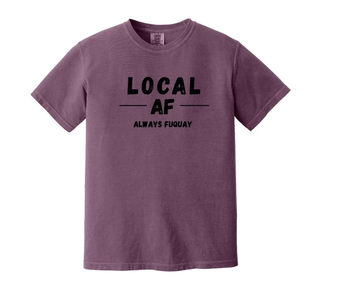 Local AF Always Fuquay