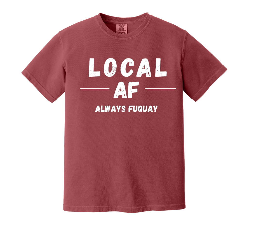 Local AF Always Fuquay