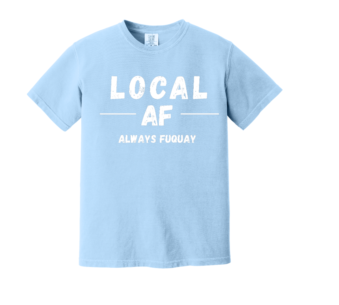 Local AF Always Fuquay