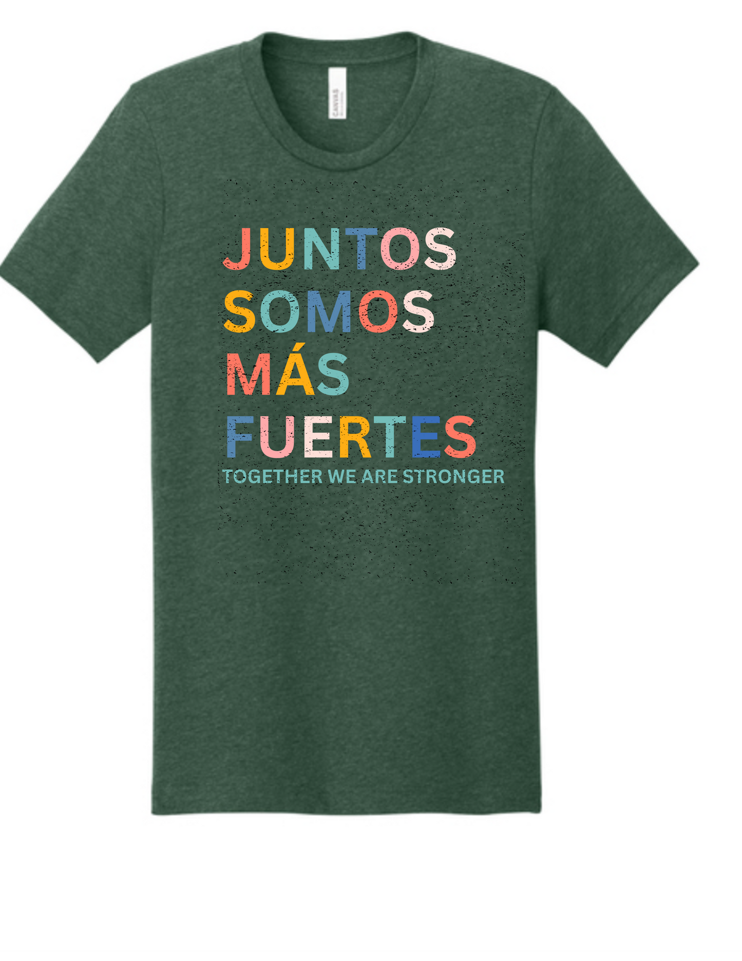 Juntos somos mas fuertes - unisex t shirt