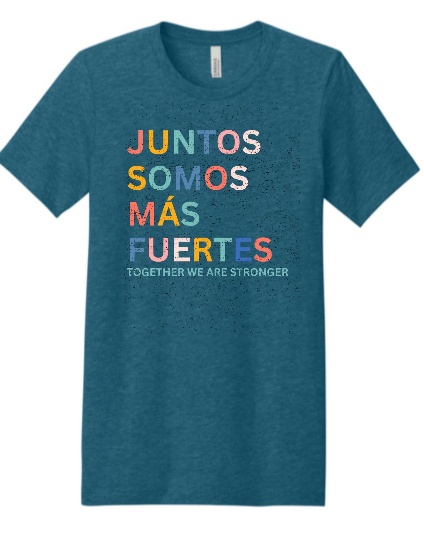 Juntos somos mas fuertes - unisex t shirt